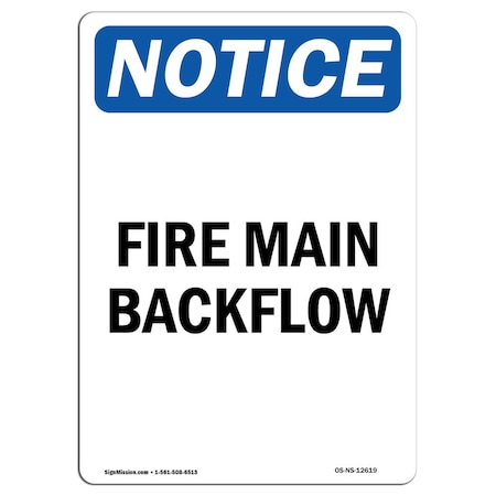 Signmission OSHA Sign, Fire Main Backflow, 18in X 12in Decal, 12" W, 18" L, Portrait, Fire Main Backflow Sign OS-NS-D-1218-V-12619
